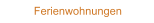 Ferienwohnungen