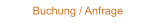 Buchung / Anfrage